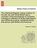 The Historical Register, being a history of the late war with Great Britain and a summary of the proceedings of Congress including a collection of all