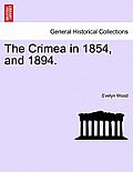 The Crimea in 1854, and 1894.