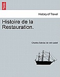 Histoire de la Restauration. Tome Douzi?me