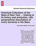 Historical Collections of the State of New York ... relating to its history and antiquities, with geographical descriptions of every township in the S