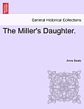The Miller's Daughter.