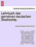 Lehrbuch Des Gemeinen Deutschen Strafrechts.