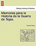 Memorias para la Historia de la Guerra de Tejas. Segunda Parte
