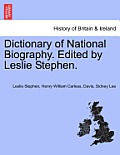 Dictionary of National Biography. Edited by Leslie Stephen. Vol. LII