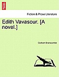 Edith Vavasour, Vol. III