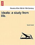 Ideala: A Study from Life.