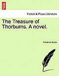 The Treasure of Thorburns. a Novel.