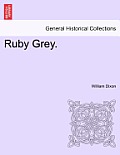 Ruby Grey. Vol. III