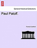 Paul Patoff. Vol. I