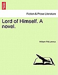 Lord of Himself. a Novel.