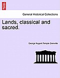 Lands, classical and sacred.
