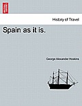 Spain as it is.