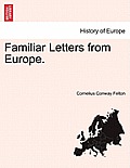 Familiar Letters from Europe.