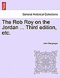 The Rob Roy on the Jordan, third edition.