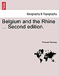 Belgium and the Rhine ... Second Edition.