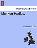 Monken Hadley.