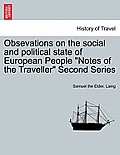 Obsevations on the social and political state of European People Notes of the Traveller Second Series