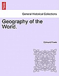 Geography of the World.