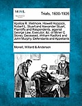 Apollos R. Wetmore, Howell Hoppock, Robert L. Stuart and Alexander Stuart, Plaintiffs and Respondents, Against George Law, Executor, &C. of Miner C. S