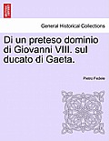 Di Un Preteso Dominio Di Giovanni VIII. Sul Ducato Di Gaeta.