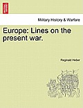 Europe: Lines on the Present War.