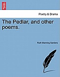 The Pedlar, and Other Poems.