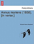 Annus Moriens (1858). [in Verse.]