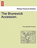 The Brunswick Accession.