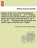 History of the Army of the Cumberland ... Written at the request of ... G. H. Thomas, chiefly from his private military journal and other documents fu