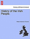 History of the Irish People, Vol. I