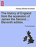 The history of England from the accession of James the Second ... Vol. I, Twelfth edition.