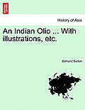 An Indian Olio ... with Illustrations, Etc.