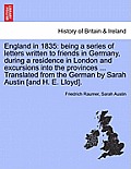 England in 1835: being a series of letters written to friends in Germany, during a residence in London and excursions into the province