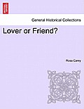 Lover or Friend?