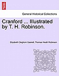Cranford ... Illustrated by T. H. Robinson.