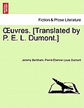 OEuvres. [Translated by P. E. L. Dumont.]