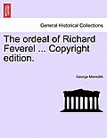 The Ordeal of Richard Feverel ... Copyright Edition.