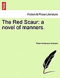 The Red Scaur: A Novel of Manners.
