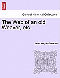 The Web of an Old Weaver, Etc.