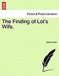 The Finding of Lot's Wife.