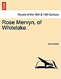 Rose Mervyn, of Whitelake.