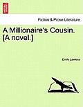 A Millionaire's Cousin. [A Novel.]