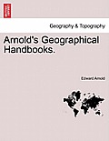 Arnold's Geographical Handbooks. Book X