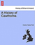 A History of Cawthorne.