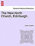 The New North Church, Edinburgh.