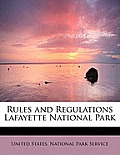Rules and Regulations Lafayette National Park