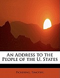 An Address to the People of the U. States