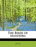 The Birds of Manitoba