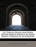 J.A. Peralta Reavis and Dona Sophia Loreta Micaela de Maso Reavis y Peralta de La Cordoba