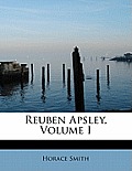 Reuben Apsley, Volume I